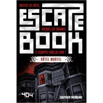 Escape Book : Hôtel Mortel