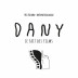 Dany se fait des films