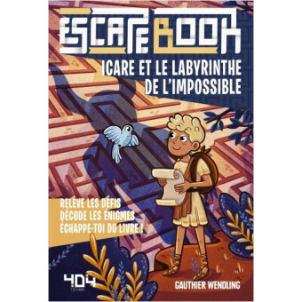 Escape Book : Icare et le labyrinthe de l'impossible