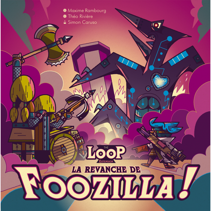The Loop : La Revanche de Foozilla