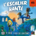 L'Escalier Hanté