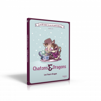 Chatons et Dragons : La BD dont tu es le Petit Héros : Les Fleurs - Dragon
