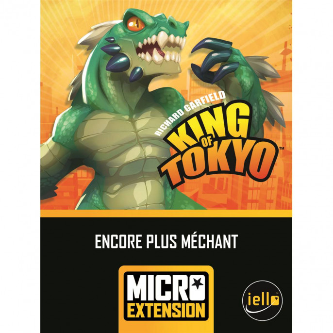 King of Tokyo : Encore Plus Méchant