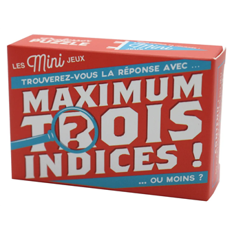 Maximum Trois Indices !