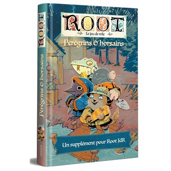 Root : Le Jeu de Rôle : Pérégrins & Horsains