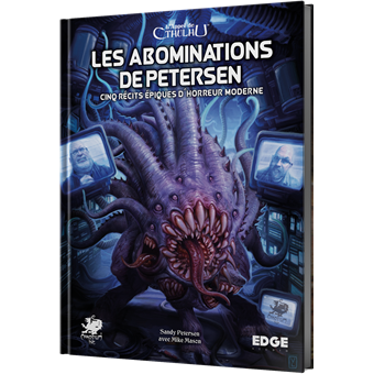 L’Appel de Cthulhu : Les Abominations de Petersen