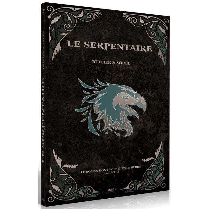 Le Serpentaire : Le Roman Illustré dont vous êtes le Héros