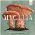 Mycelia