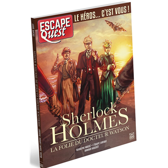 Escape Quest : Sherlock Holmes, la Folie du Docteur Watson