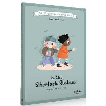 Le Club Sherlock Holmes - Mystères en Ville