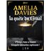Amelia Davies : La Quête du Graal