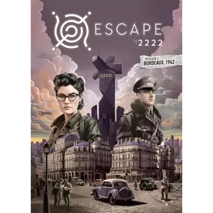 Escape 2222 : Bordeaux 1942