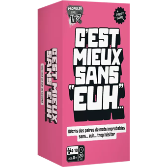 C'est Mieux sans Euh...