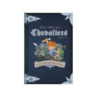 Chevaliers : La BD dont vous êtes le Héros : Tome 2