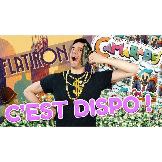 C'est Dispo ! - Camarades, FlatIron, Abra Chadabra, Swoobee, Avant Après...